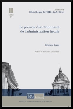 Le pouvoir discretionnaire de l'administration fiscale