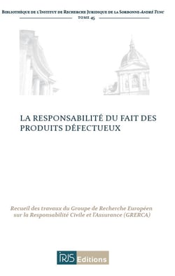 La responsabilite du fait des produits defectueux