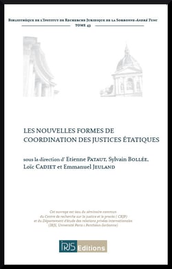 Les nouvelles formes de coordination des justices etatiques