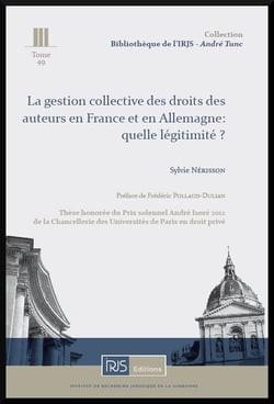 La gestion collective des droits des auteurs en france et en allemagne : quelle legitimite?