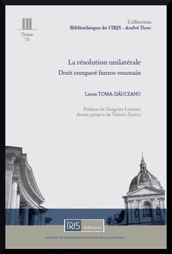 La resolution unilaterale - droit compare franco-roumain