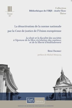 La desactivation de la norme nationale par la cour de justice de l'union europeenne
