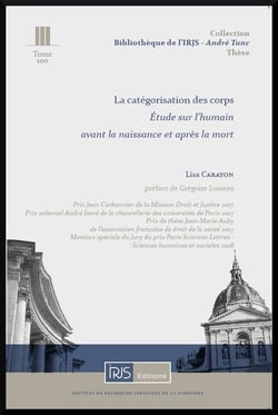 La categorisation des corps - etude sur l'humain avant la naissance et apres la mort