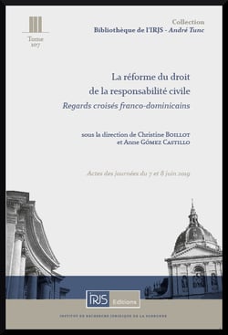 La reforme du droit de la responsabilite civile - regards croises franco-dominicains
