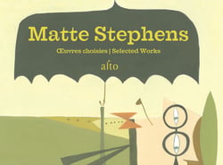 Matte stephens : oeuvres choisies