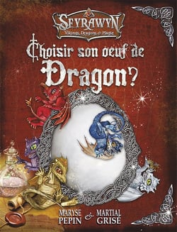 Seyrawyn choisir son oeuf de dragon