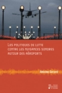Les politiques de lutte contre les nuisances sonores autour des aeroports