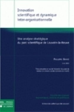 Innovation scientifique et dynamique inter-organisationnelle