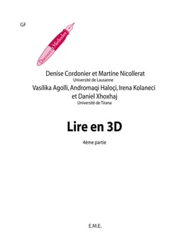 Lire en 3 D - recueil d'activités langagières modulées sur les textes Tome 4