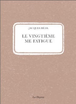 Le Vingtième me fatigue