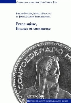 Franc suisse, finance et commerce. politique monetaire helvetique - 1931-1936