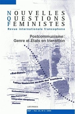 REVUE NOUVELLES QUESTIONS FEMINISTES n.23/2 : postcommunisme - genre et états en transition
