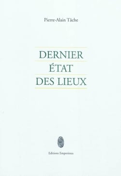 Dernier état des lieux
