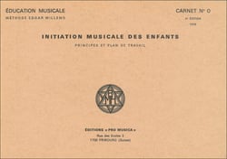 Initiation musicale des enfants, carnet n  0 - principes et plan de travail
