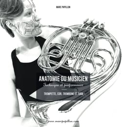 Anatomie du Musicien - Technique et performance - Trompette, Cor, Trombone et Tuba - Billaudot