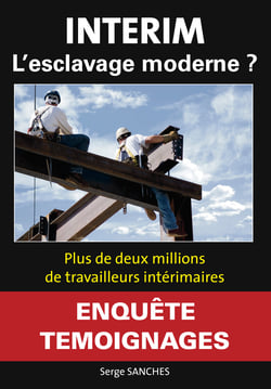 Intérim, l'esclavage moderne ?