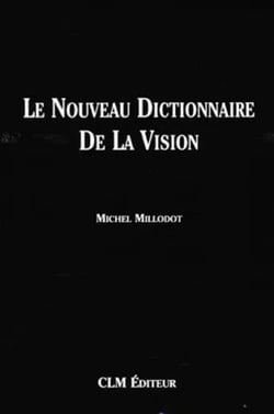 Le nouveau dictionnaire de la vision