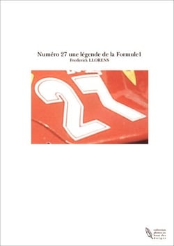 Numéro 27 une légende de la formule 1