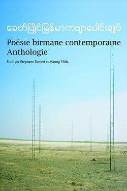 Poesie birmane contemporaine - anthologie