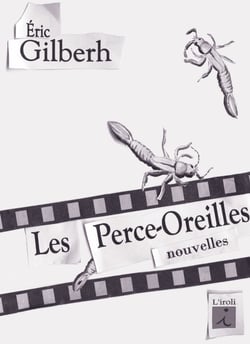 Les perce-oreilles, nouvelles