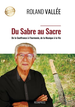 Du sabre au sacre - de la souffrance à l'harmonie, de la musique à la vie