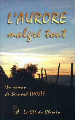 L'aurore, malgre tout