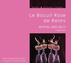 Belles & bonnes choses - le biscuit rose de reims - mignardises
