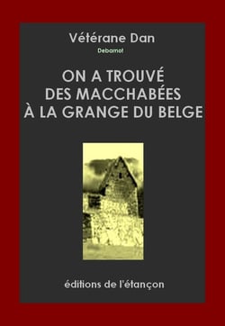 On a trouvé des macchabées à la grange du belge