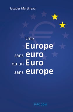 Une europe sans euro ou un euro sans europe