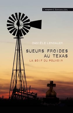 SUEURS FROIDES AU TEXAS - LA SOIF DU POUVOIR