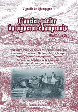 L'ancien parler du vigneron champenois