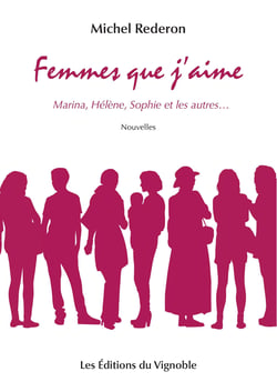Femmes que j'aime - marine, helene, sophie et les autres