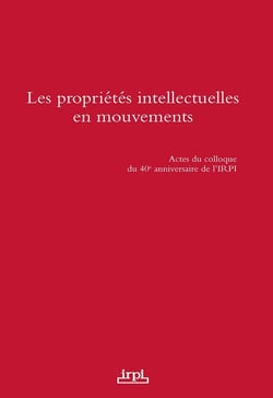 Les propriétés intellectuelles en mouvement
