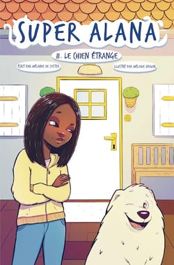 Super alana - t02 - super alana et le chien etrange