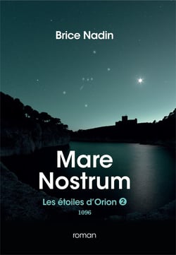 Mare Nostrum, 1096 : Les étoiles d'Orion, tome 2