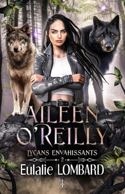 Aileen O'Reilly 2: Lycans envahissants 