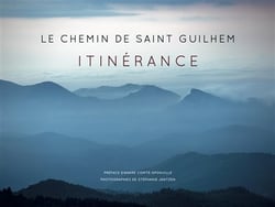 Le chemin de Saint-Guilhem : itinérance