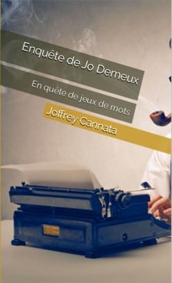 Enquête de Jo Desmeux : En quête de jeux de mots