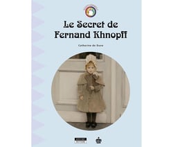 Le secret de Fernand Khnopff