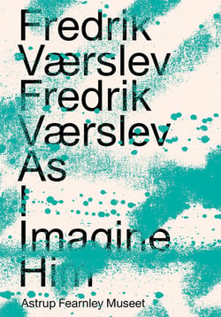 Fredrik vaerslev as i imagine him