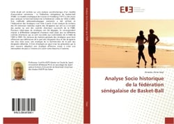 Analyse Socio historique de la federation senegalaise de Basket-Ball