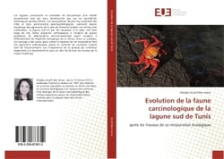 Evolution de la faune carcinologique de la lagune sud de Tunis : après les travaux de sa restauration ecologique