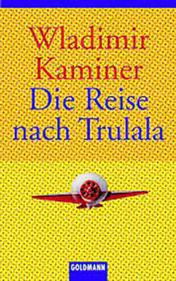 Die Reise Nach Trulala