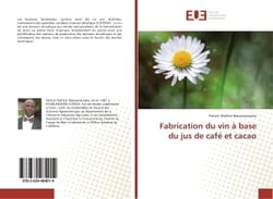 Fabrication du vin A base du jus de cafe et cacao