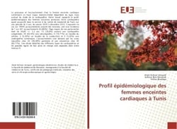 Profil epidemiologique des femmes enceintes cardiaques A Tunis
