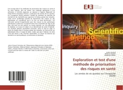 Exploration et test d'une methode de priorisation des risques en sante : Les annees de vie ajustees sur l'incapacite (AVAI)