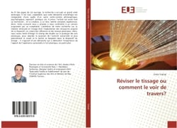 Reviser le tissage ou comment le voir de travers?