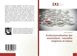 Professionnalisation des associations : nouvelles exigences et enjeux