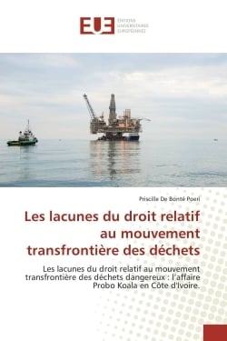 Les lacunes du droit relatif au mouvement transfrontiere des dechets