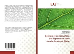 Gestion et conservation des ligneux en zone soudanienne au BENIN
